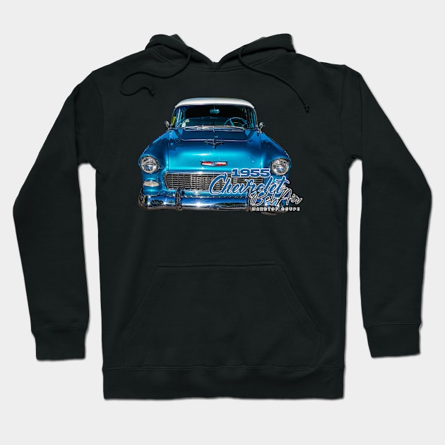 1955 Chevrolet Bel Air Hardtop Coupe Hoodie by Gestalt Imagery